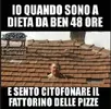 big76t79gs-io-quando-sono-a-dieta-da-ben-48-ore-e-sento-citofonare-il-fattorino-pizze-buon_a.jpg